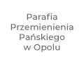 Parafia Przemienienia Opole