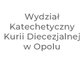 Wydział Katechetyczny Opole